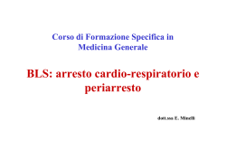 BLS: arresto cardio-respiratorio e periarresto
