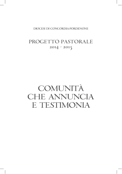 COMUNIT&Agrave; CHE ANNUNCIA E TESTIMONIA