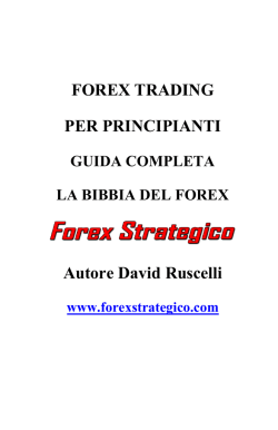 FOREX TRADING PER PRINCIPIANTI Autore David Ruscelli