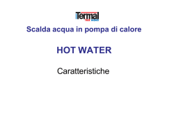Hot Water &ndash; Caratteristiche &ndash; E agevolazioni fiscali