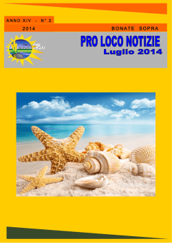 Giornalino Luglio 2014 - Pro Loco Bonate Sopra, Ghiaie e Cabanetti
