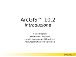 ArcGIS 10.2 - Introduzione - Laboratorio di Geomatica
