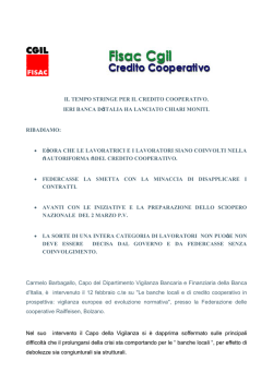il tempo stringe per il credito cooperativo. ieri banca d`italia ha