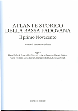 Atlante della Bassa Padovana. Il Primo Novecento. Indice.