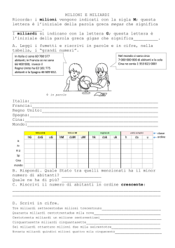MILIONI E MILIARDI Ricorda: i milioni vengono