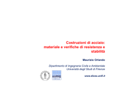 Acciaio materiale e verifiche - Universit&agrave; degli Studi di Firenze