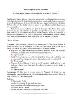 Esercizio per la prima settimana Si &egrave; fatto povero per arricchirci con