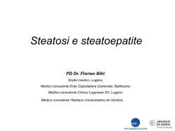 Steatosi e steatoepatite PD Dr. Florian Bihl