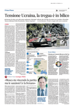 Tensione Ucraina, la tregua &egrave; in bilico