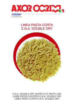LINEA PASTA CORTA E.N.A. DOUBLE DRY