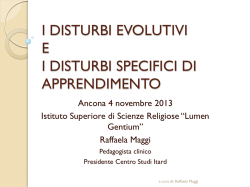 I DISTURBI EVOLUTIVI E I DISTURBI SPECIFICI DI