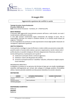 24 maggio 2014 Aggressivit&agrave; e gestione dei conflitti in sanit&agrave;