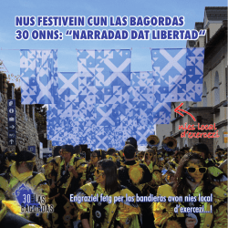 nus festivein cun las bagordas 30 onns: &ldquo;narradad dat libertad&ldquo;