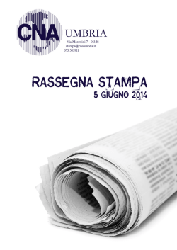 Rassegna stampa CNA UMBRIA del 5-6-2014