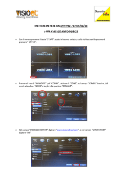 METTERE IN RETE UN DVR VSE-PCH04/08/16 o UN NVR VSE