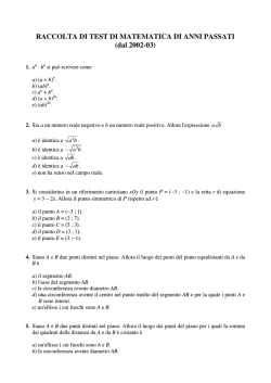 RACCOLTA DI TEST DI MATEMATICA DI ANNI PASSATI (dal 2002