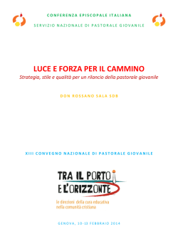 Luce e forza per il cammino - Chiesa Cattolica Italiana