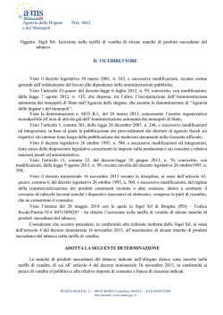 Agenzia delle Dogane Prot. 4662 e dei Monopoli Oggetto: Sigel Srl