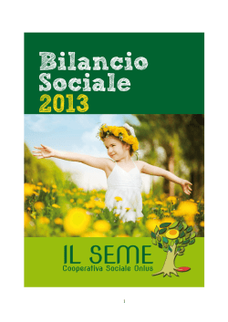 Bilancio Sociale della Cooperativa “Il Seme” – Anno 2013