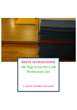 BREVE INTRODUZIONE allo Yoga in Ascolto e alla Meditazione Zen