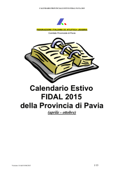 Calendario Provinciale Estivo FIDAL Pavia 2015 (Versione 1.0 del