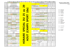 HORAIRE SPECIAL DU 25 au 29 AOUT (CAMPS