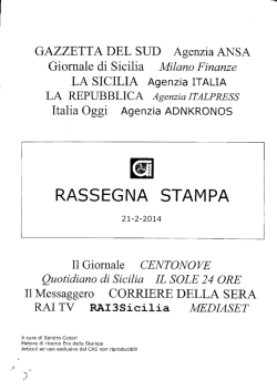 rassegna stampa del 21/02/2014 - Consorzio per le Autostrade