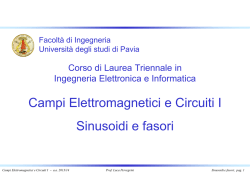 Sinusoidi e fasori - Universit&agrave; degli studi di Pavia