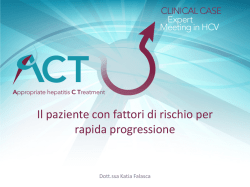 Il paziente con fattori di rischio per rapida progressione