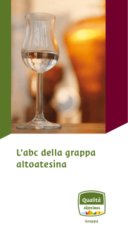 Abc della grappa altoatesina&rdquo; cliccate qui