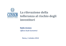 La tolleranza al rischio &egrave; una grandezza psicologica