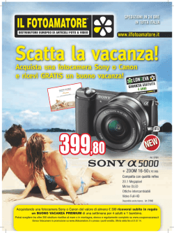 Acquista una fotocamera Sony o Canon e ricevi