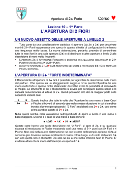 Lez 10A - Apertura di 2 Fiori