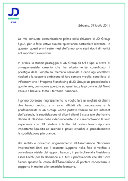 Erbusco, 31 luglio 2014 La mia consueta comunicazione