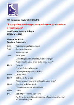 "Il tuo paziente nel tempo: mantenimento, rivalutazione e reintervento"