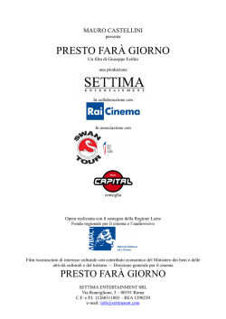 Scarica il pressbook completo di Presto far&agrave; giorno