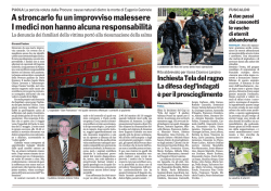 A stroncarlo fu un improvviso malessere I medici non hanno alcuna