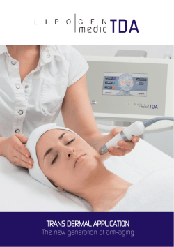 TRANS DERMAL APPLICATION The new generation of anti