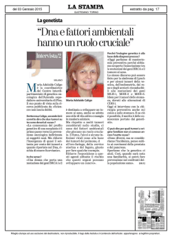 "Dna e fattori ambientali hanno un ruolo cruciale"