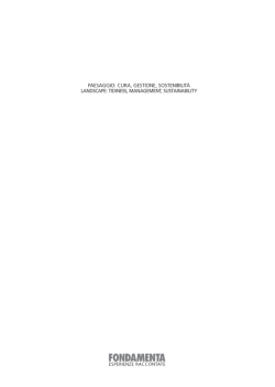 paesaggio: cura, gestione, sostenibilit&agrave; landscape: tidiness