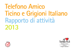 Telefono Amico Ticino e Grigioni Italiano Rapporto di attività 2013