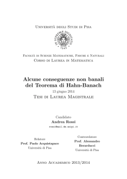 Alcune conseguenze non banali del Teorema di Hahn
