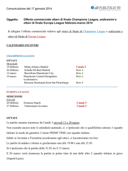 Offerta comm.le ottavi di finale Champions League, sedicesimi e