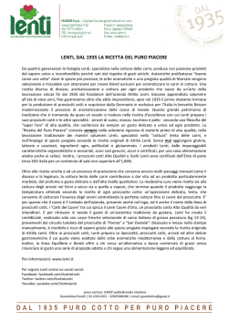 LENTI, DAL 1935 LA RICETTA DEL PURO PIACERE