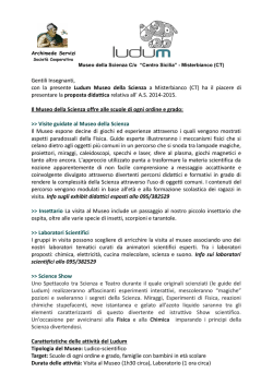 Gentili Insegnanti, con la presente Ludum Museo della Scienza a