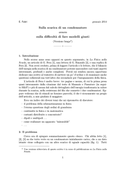 Sulla scarica di un condensatore sulla difficolta` di fare
