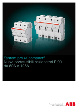 System pro M compact® Nuovi portafusibili sezionatori E 90