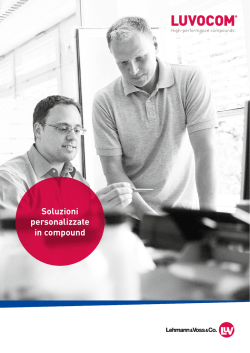 Compound LUVOCOM&reg; ad alte prestazioni