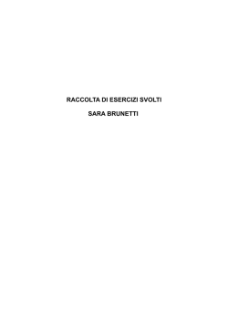 RACCOLTA DI ESERCIZI SVOLTI SARA BRUNETTI
