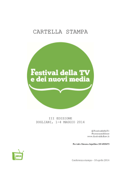 Download press kit () - Festival della TV e dei nuovi media 2014